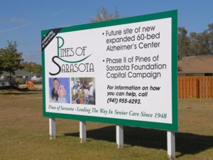 Construction site sign for Pines of Sarasota. To see more site signs like this, CLICK HERE to view the site sign section of our Portfolio page.